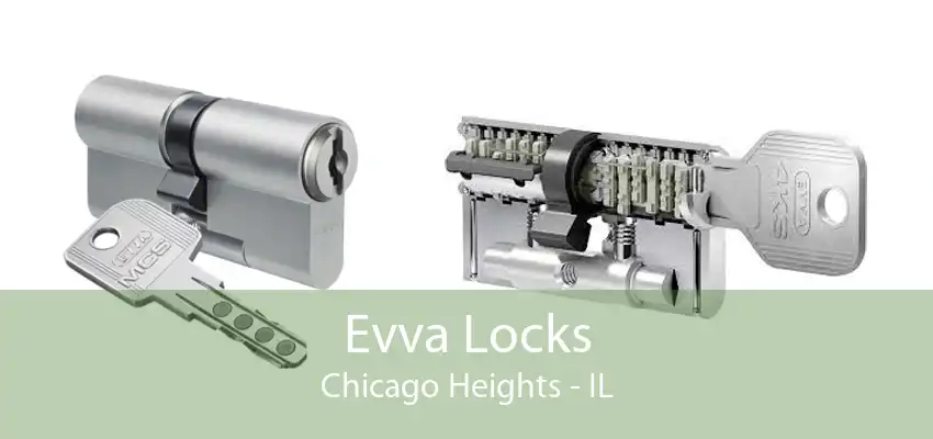 Evva Locks Chicago Heights - IL