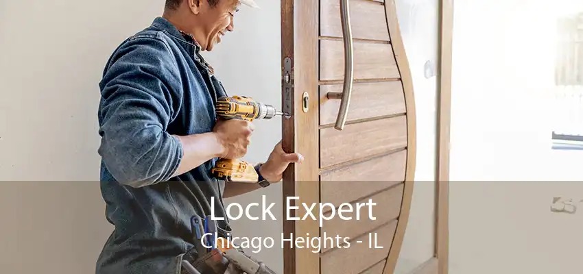 Lock Expert Chicago Heights - IL