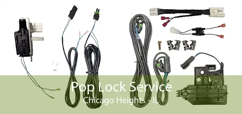 Pop Lock Service Chicago Heights - IL