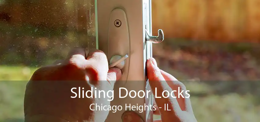 Sliding Door Locks Chicago Heights - IL