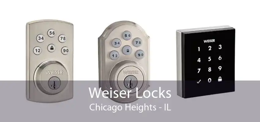 Weiser Locks Chicago Heights - IL